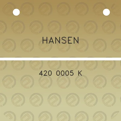 hansen-420-0005-k