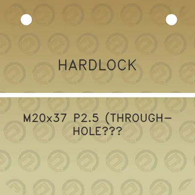 hardlock-m20x37-p25-through-hole