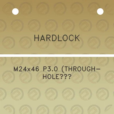 hardlock-m24x46-p30-through-hole