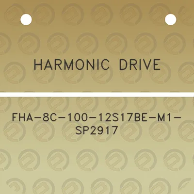 harmonic-drive-fha-8c-100-12s17be-m1-sp2917