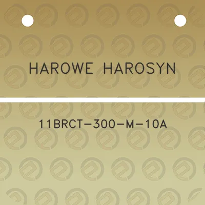 harowe-harosyn-11brct-300-m-10a