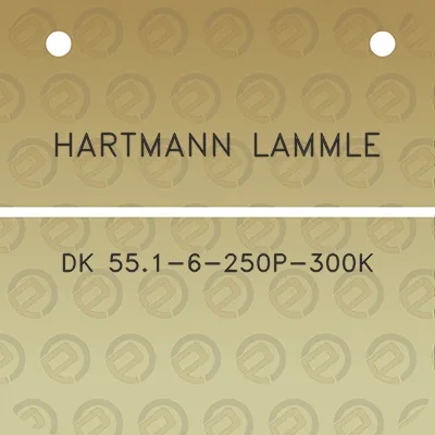 hartmann-lammle-dk-551-6-250p-300k