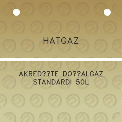 hatgaz-akredite-dogalgaz-standardi-50l