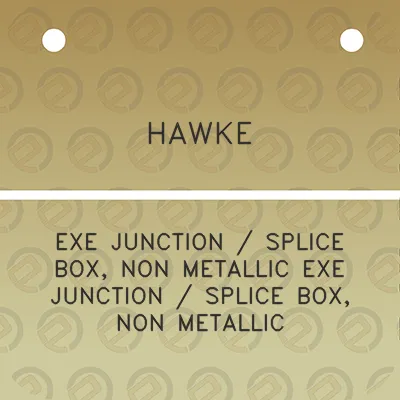 hawke-exe-junction-splice-box-non-metallic-exe-junction-splice-box-non-metallic