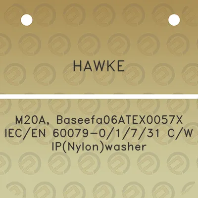 hawke-m20a-baseefa06atex0057x-iecen-60079-01731-cw-ipnylonwasher