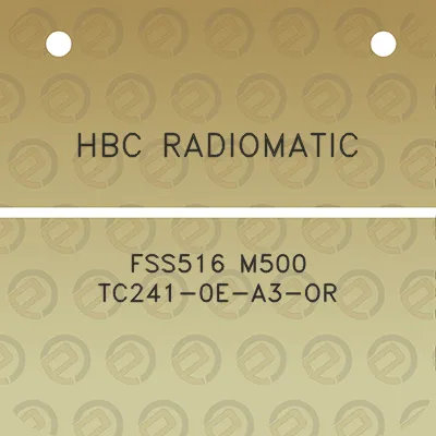 hbc-radiomatic-fss516-m500-tc241-0e-a3-or