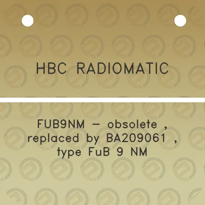 hbc-radiomatic-fub9nm-obsolete-replaced-by-ba209061-type-fub-9-nm