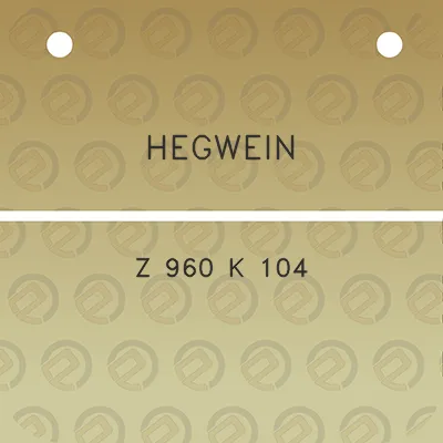 hegwein-z-960-k-104