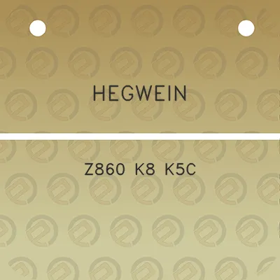 hegwein-z860-k8-k5c