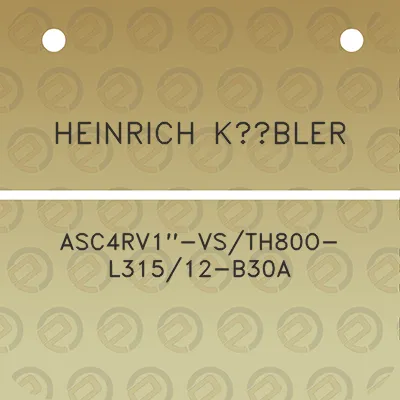 heinrich-kubler-asc4rv1-vsth80o-l31512-b30a