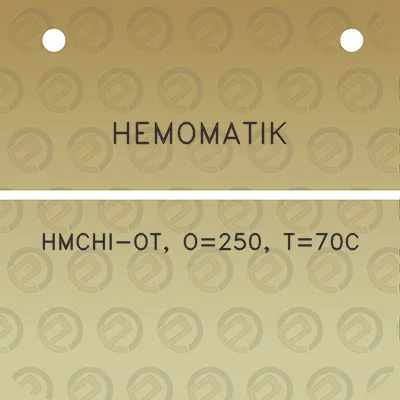 hemomatik-hmchi-ot-o250-t70c