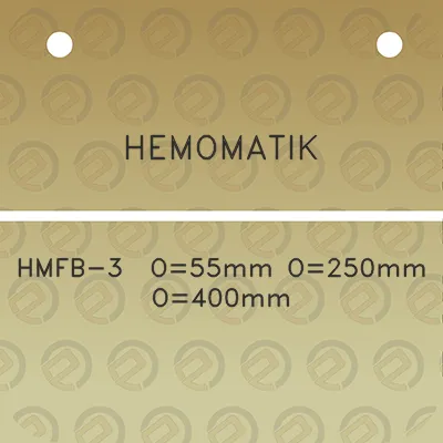 hemomatik-hmfb-3-o55mm-o250mm-o400mm