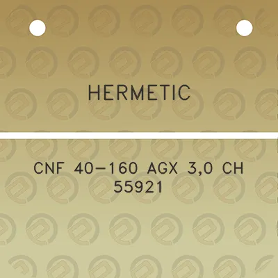 hermetic-cnf-40-160-agx-30-ch-55921