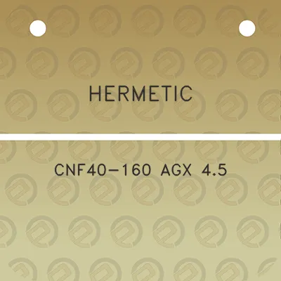 hermetic-cnf40-160-agx-45