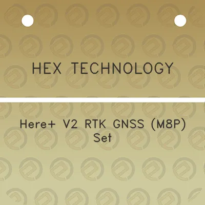 hex-technology-here-v2-rtk-gnss-m8p-set