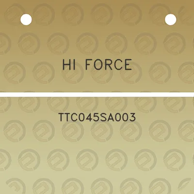 hi-force-ttc045sa003