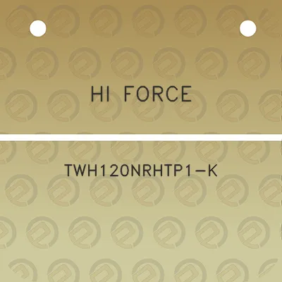 hi-force-twh120nrhtp1-k