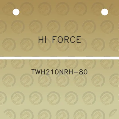 hi-force-twh210nrh-80