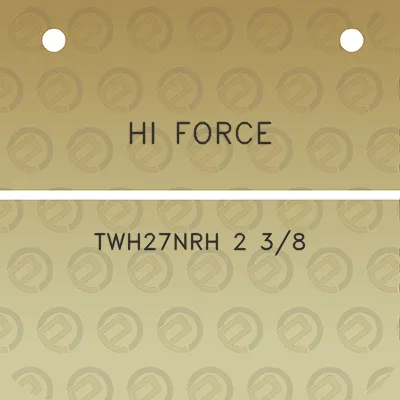 hi-force-twh27nrh-2-38