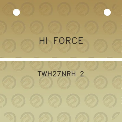 hi-force-twh27nrh-2