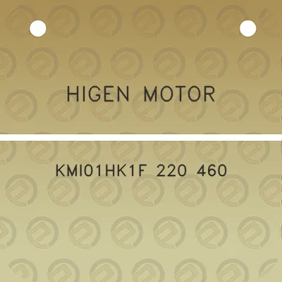 higen-motor-kmi01hk1f-220-460