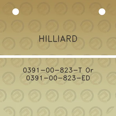 hilliard-0391-00-823-t-or-0391-00-823-ed