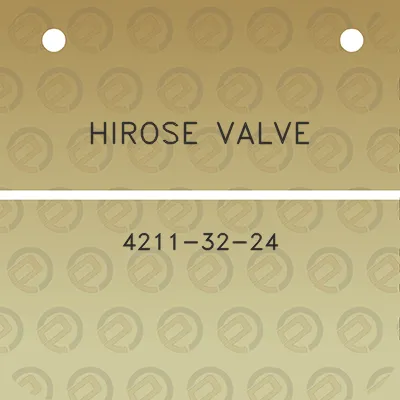 hirose-valve-4211-32-24