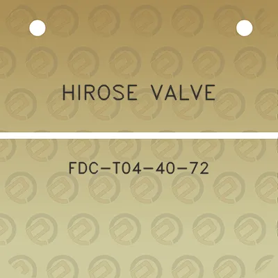 hirose-valve-fdc-t04-40-72