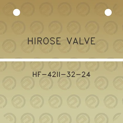 hirose-valve-hf-42ii-32-24