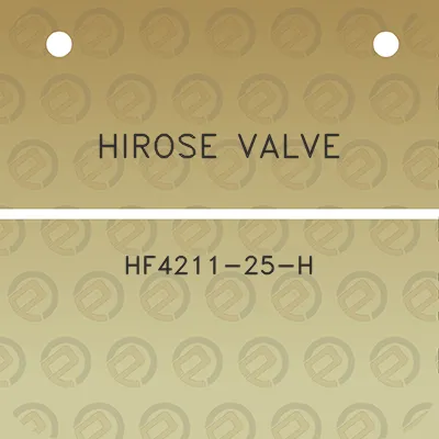 hirose-valve-hf4211-25-h