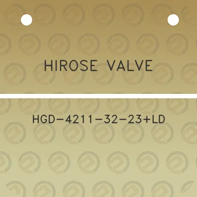 hirose-valve-hgd-4211-32-23ld