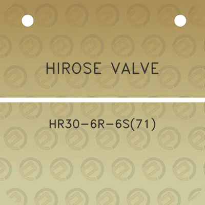 hirose-valve-hr30-6r-6s71