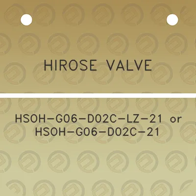 hirose-valve-hsoh-g06-d02c-lz-21-or-hsoh-g06-d02c-21