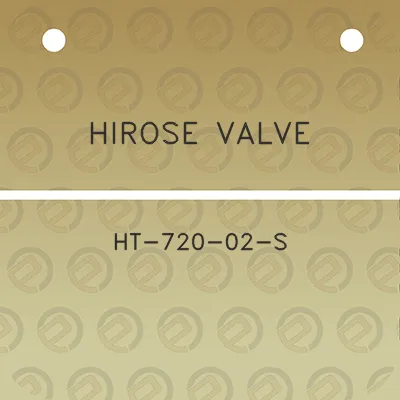 hirose-valve-ht-720-02-s