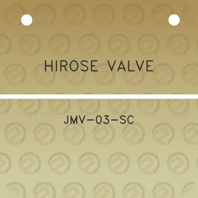 hirose-valve-jmv-03-sc