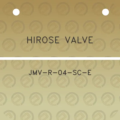 hirose-valve-jmv-r-04-sc-e