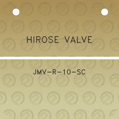 hirose-valve-jmv-r-10-sc