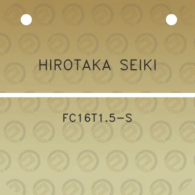 hirotaka-seiki-fc16t15-s