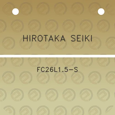 hirotaka-seiki-fc26l15-s