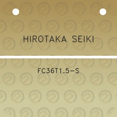 hirotaka-seiki-fc36t15-s