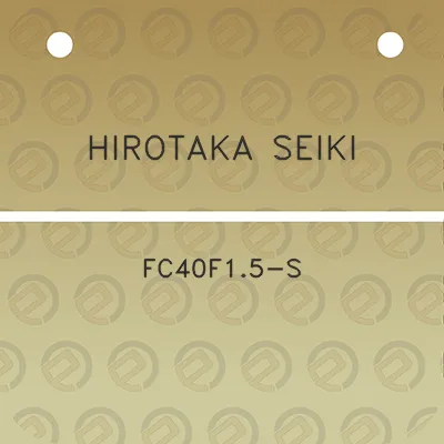 hirotaka-seiki-fc40f15-s