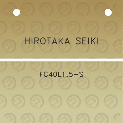 hirotaka-seiki-fc40l15-s