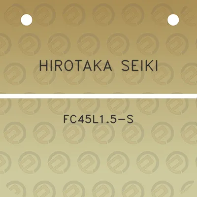 hirotaka-seiki-fc45l15-s