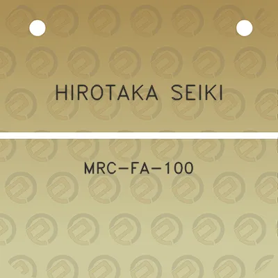 hirotaka-seiki-mrc-fa-100