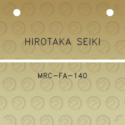 hirotaka-seiki-mrc-fa-140