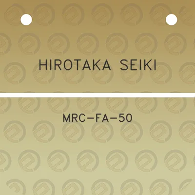 hirotaka-seiki-mrc-fa-50