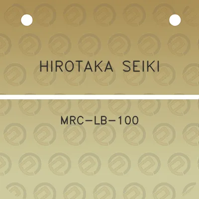 hirotaka-seiki-mrc-lb-100