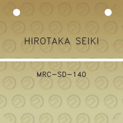 hirotaka-seiki-mrc-sd-140