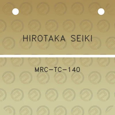 hirotaka-seiki-mrc-tc-140