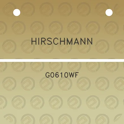 hirschmann-g0610wf